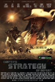 Custers Strategy of Defeat' Poster
