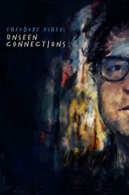 Theodore Ushev Unseen Connections' Poster
