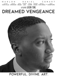 Dreamed Vengeance' Poster