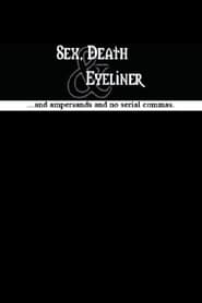 Sex Death  Eyeliner' Poster