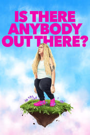 Is There Anybody Out There' Poster