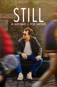Streaming sources forStill A Michael J Fox Movie