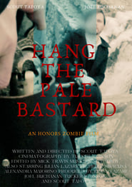 Hang The Pale Bastard' Poster