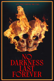 No Darkness Last Forever' Poster