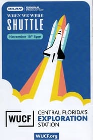 When We Were Shuttle' Poster