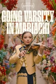 Streaming sources forGoing Varsity in Mariachi