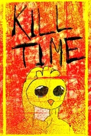 Kill Time' Poster