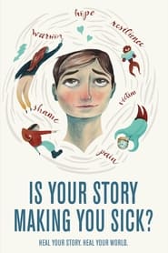 Is Your Story Making You Sick' Poster