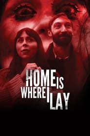 Home Is Where I Lay' Poster