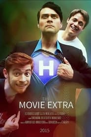 The Movie Extra' Poster