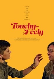 TouchyFeely' Poster