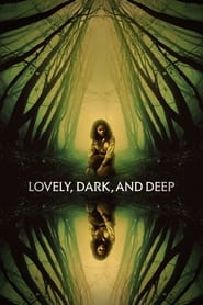 Lovely Dark and Deep' Poster