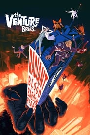 Streaming sources forThe Venture Bros Radiant Is the Blood of the Baboon Heart