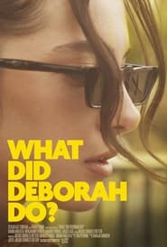 What Did Deborah Do' Poster
