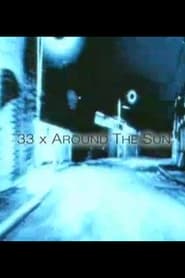 33X Around the Sun