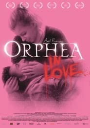 Orphea in Love' Poster