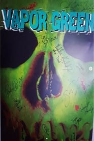 Vapor Green' Poster