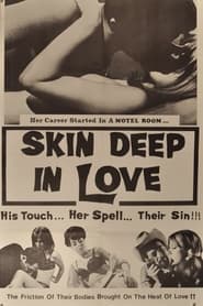 Skin Deep in Love' Poster