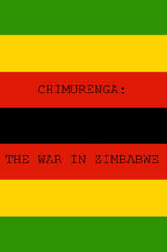 Chimurenga  The War in Zimbabwe' Poster