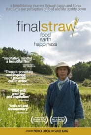 Final Straw Food Earth Happiness' Poster