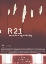 R 21 aka Restoring Solidarity' Poster
