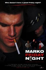 Marko Friday Night' Poster