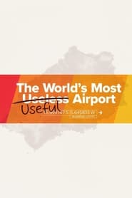 The Worlds Most Useful Airport