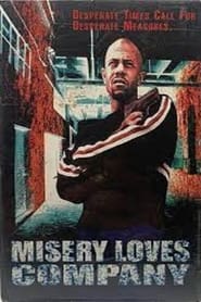 Misery Loves Company' Poster