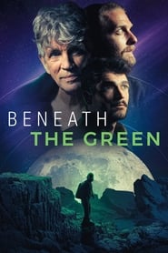 Beneath the Green' Poster