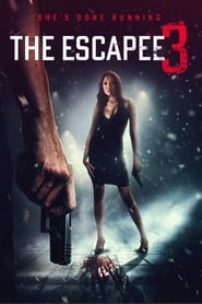 The Escapee 3 The Final Escape' Poster