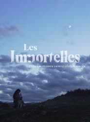 Les immortelles' Poster