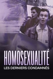 Homosexualit les derniers condamns' Poster