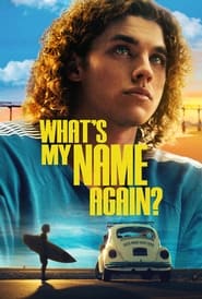 Whats My Name Again' Poster