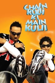 Chain Kulii Ki Main Kulii' Poster