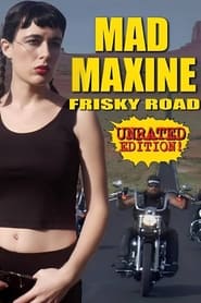 Mad Maxine Frisky Road' Poster