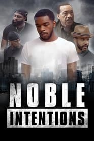 Noble Intentions' Poster