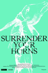 Surrender Your Horns' Poster