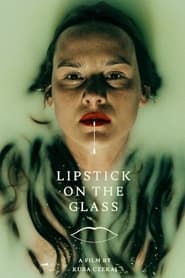 Lipstick on the Glass' Poster