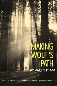 Making Wolfs Path' Poster