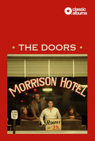 Classic Albums  The Doors  Morrison Hotel' Poster