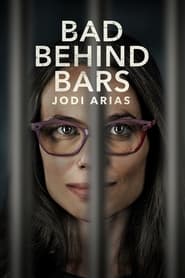 Bad Behind Bars Jodi Arias Poster