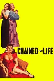 Chained for Life' Poster
