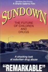 Sundown The Future of Children and Drugs' Poster