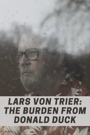 Lars von Trier The Burden From Donald Duck' Poster