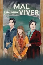 Bad Living' Poster
