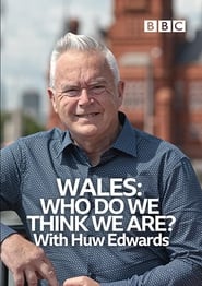Wales Who Do We Think We Are With Huw Edwards' Poster