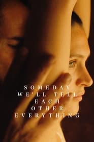 Someday Well Tell Each Other Everything' Poster