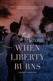 When Liberty Burns' Poster