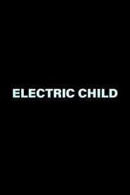 Electric Child' Poster