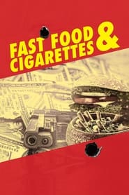 Fast Food  Cigarettes' Poster